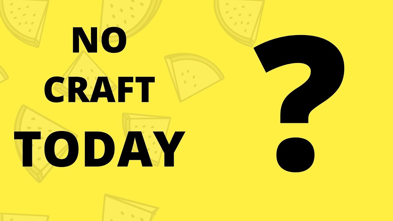No Craft Today! | Special Announcement for Friends of Easy Kids Craft 