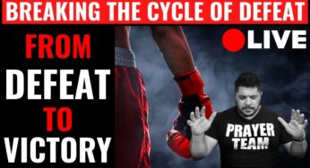 FROM DEFEAT TO VICTORY: Breaking The Cycle Of Defeat – Prayer Against Spirit Of Defeat