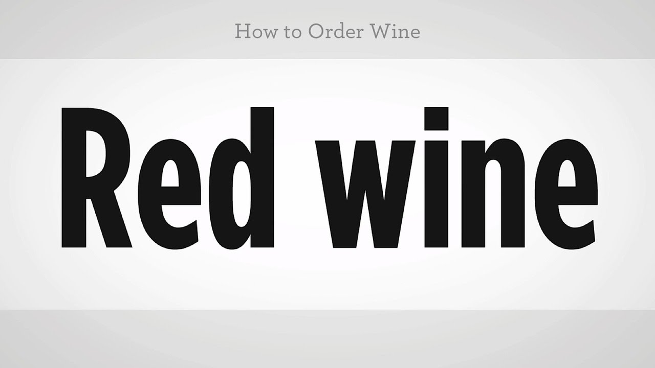 How to Order Wine | Mandarin Chinese 