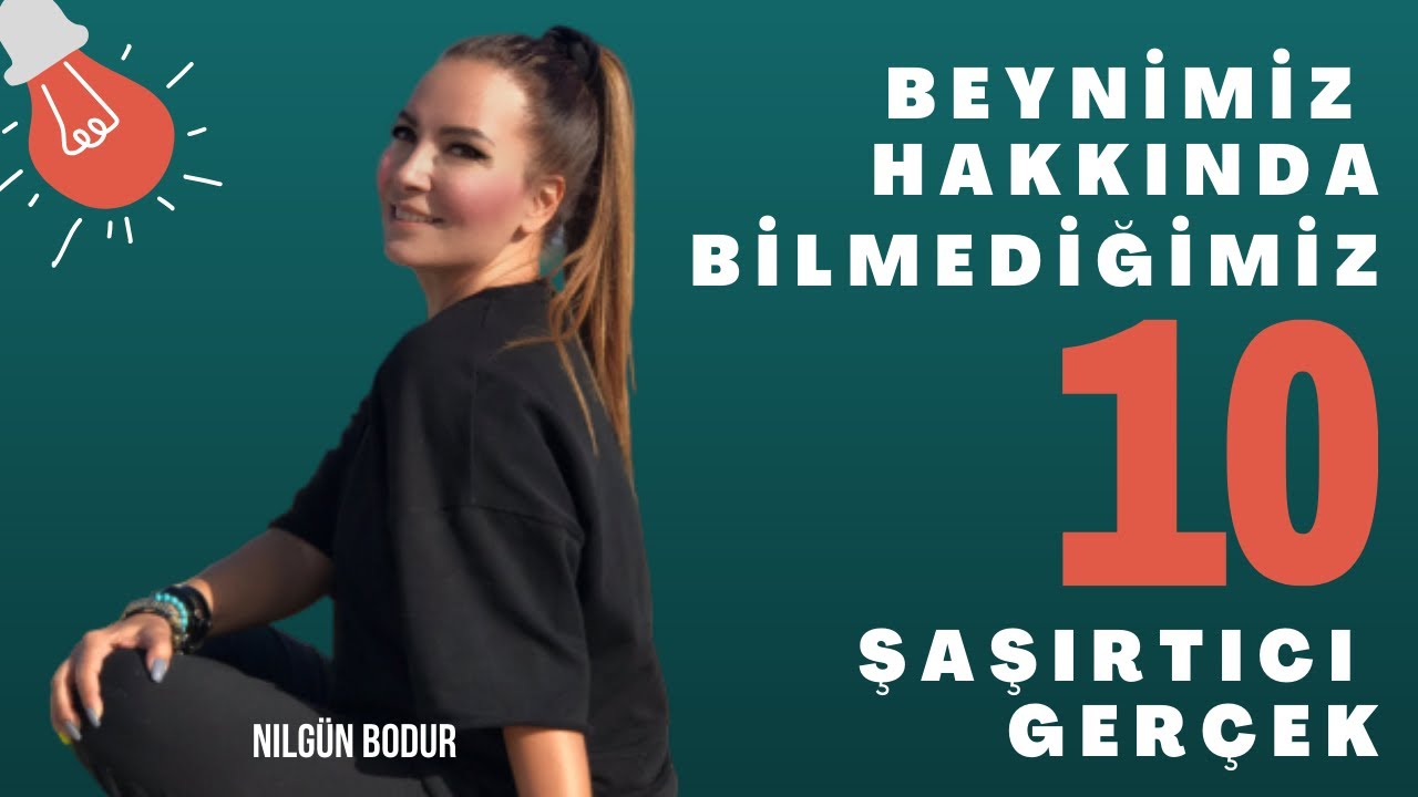 BEYNİMİZ HAKKINDA BİLMEDİĞİMİZ TAM 10 ŞAŞIRTICI GERÇEK ! (sizler için yorumladım ) 