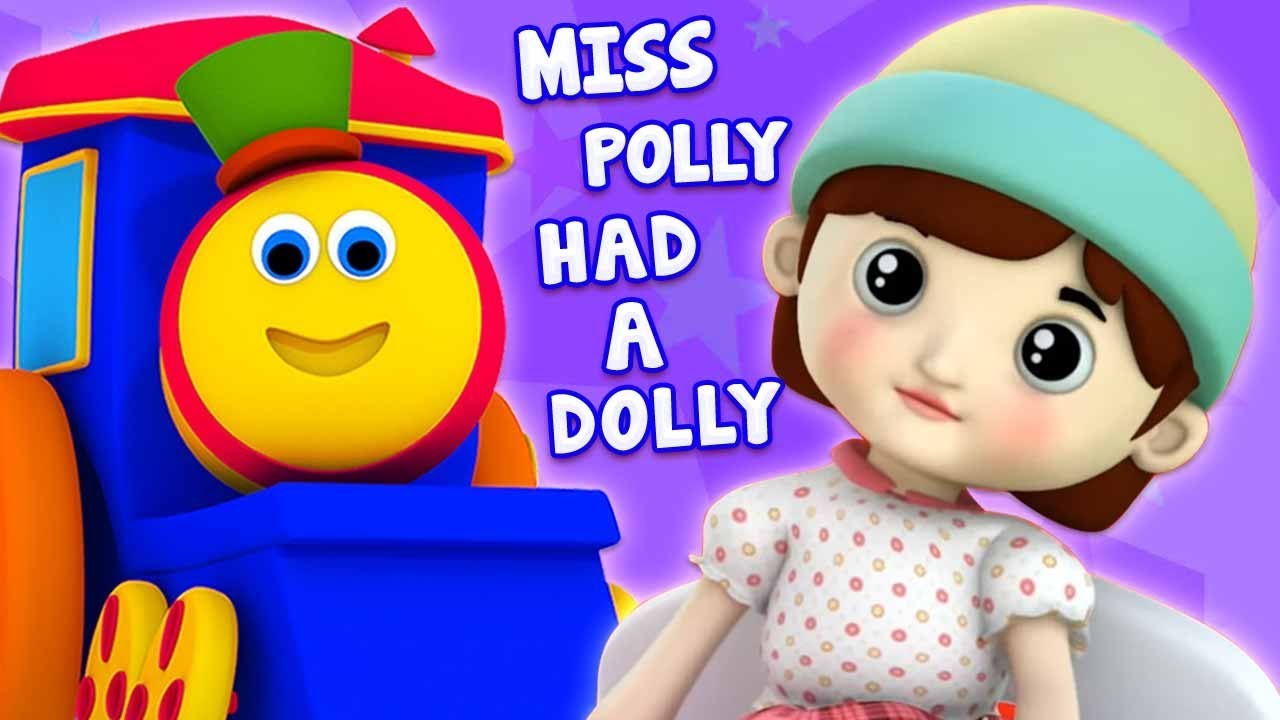 Bob el tren | Señorita polly tenía una dolly | canciones infantiles para niños | Miss Polly Español 