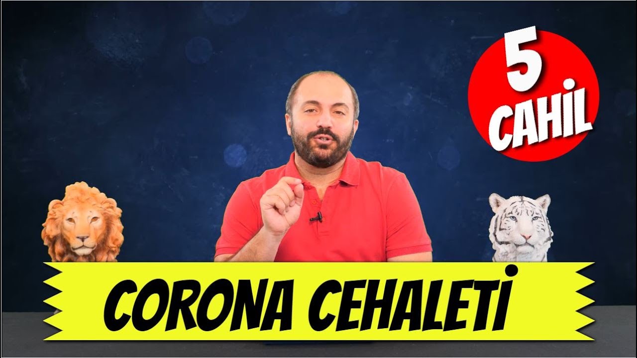 CORONA CEHALETİ - 5 BÜYÜK CAHİL 2