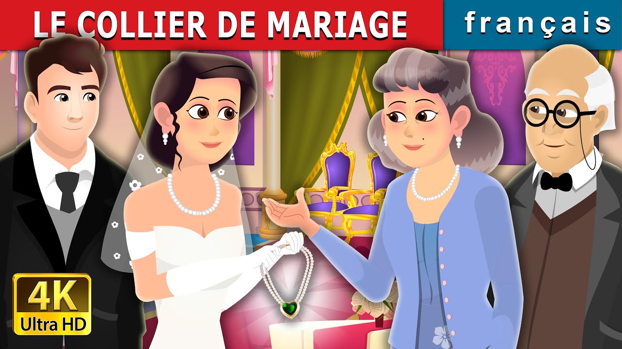 LE COLLIER DE MARIAGE | Wedding Necklace Story | Contes De Fées Français 