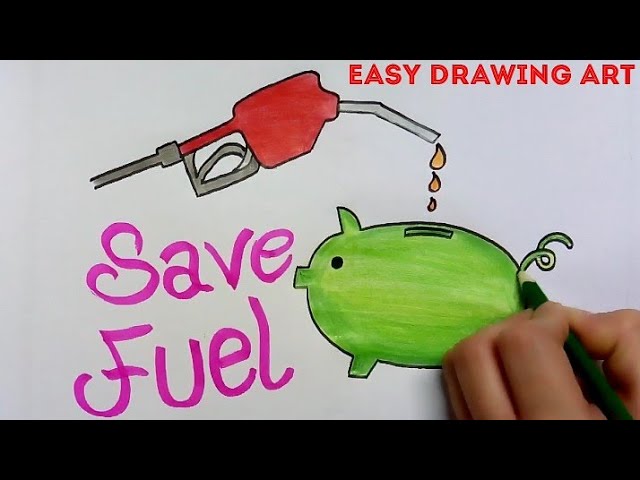 how to draw save fuel poster drawing 