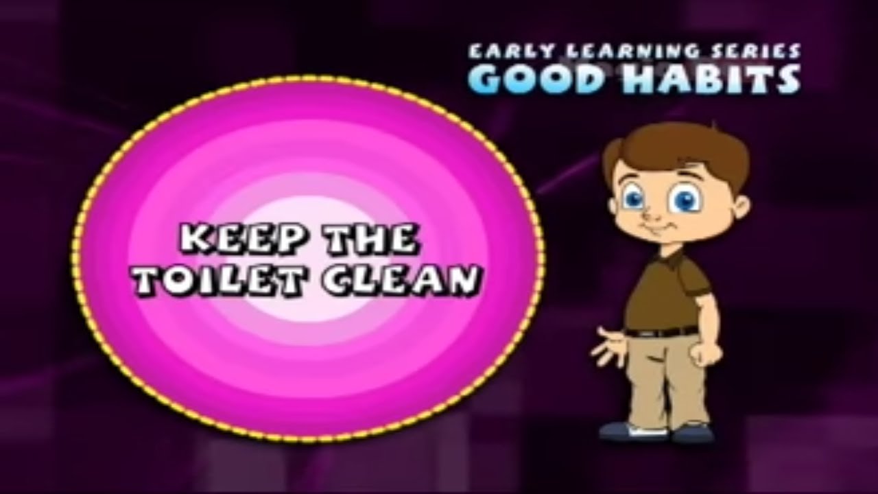 Keep The Toilet Clean [Good Habits And Manners] - Pre School Videos 