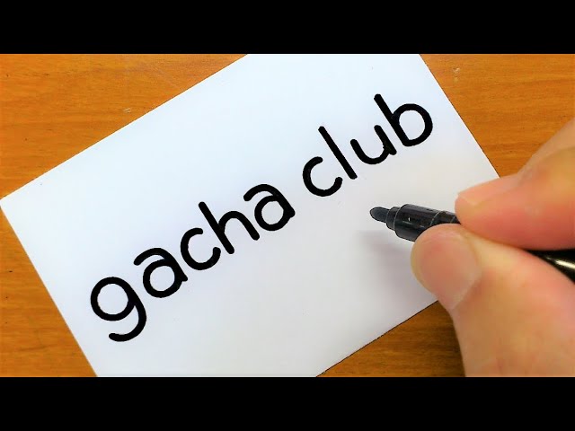 How to turn words "Gacha Club" into a cartoon from imagination - How to draw doodle art on paper 