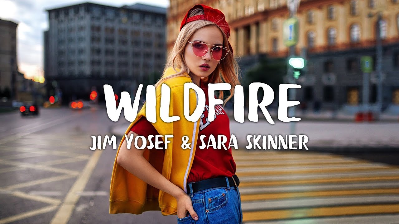 Jim Yosef & Sara Skinner - WILDFIRE (Lyrics) 