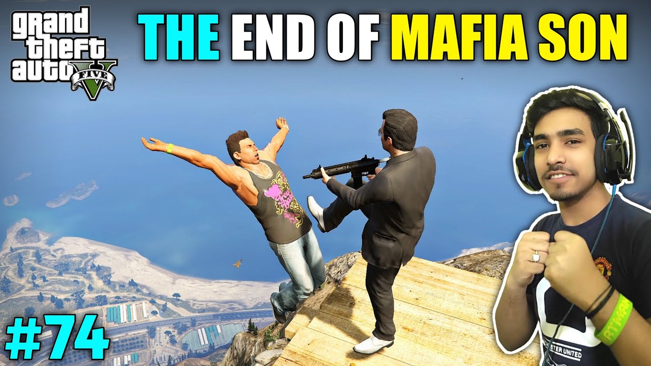 THE END OF BIG MAFIA'S SON | GTA V GAMEPLAY #74 