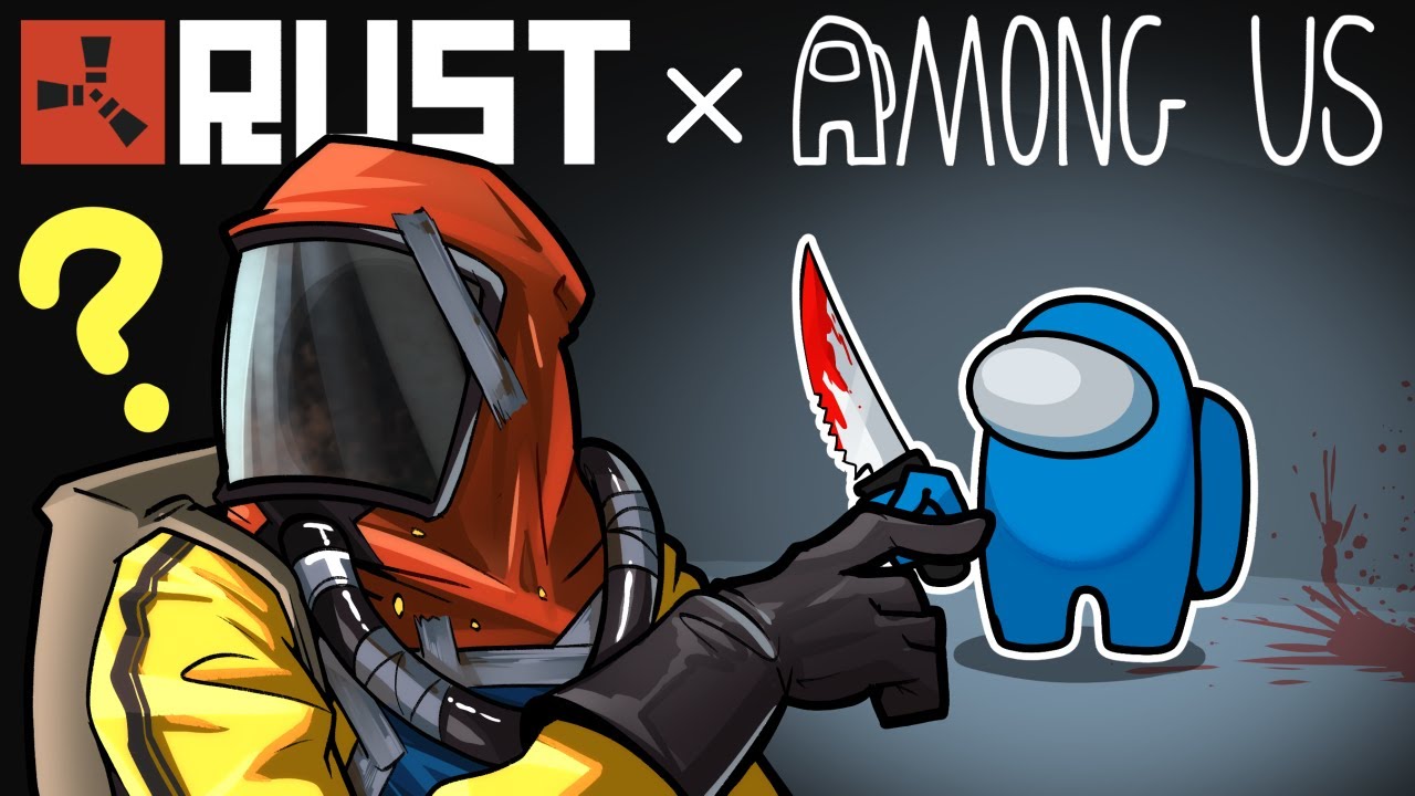 I'M A RUSTY IMPOSTOR! | Among R US T 