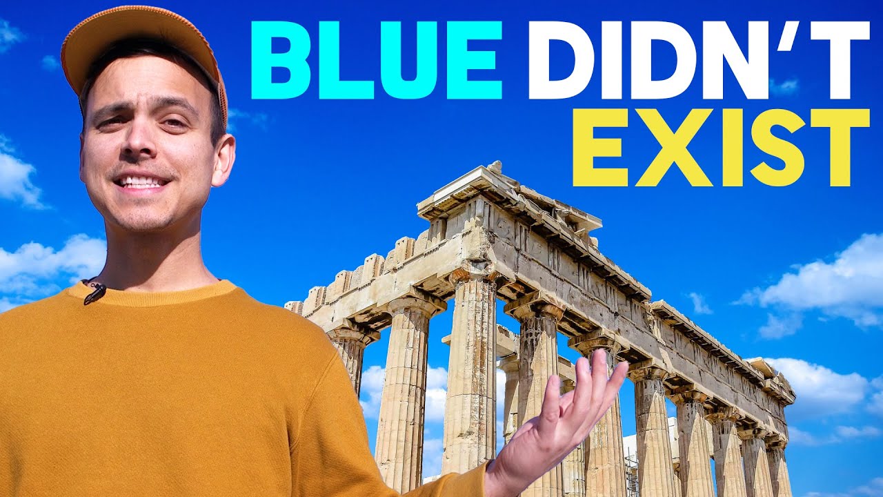 Why The Ancient Greeks Couldn't See Blue 