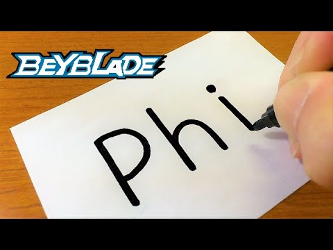 How to turn words PHI（Beyblade Burst Turbo）into a cartoon - How to draw doodle art on paper 