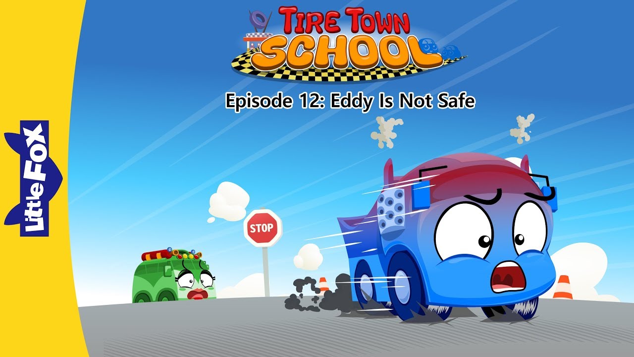 Tire Town School 12 | Eddy Is Not Safe | Cars | Little Fox | Animated Stories for Kids 