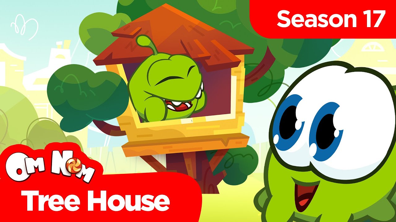 Om Nom Stories - Nibble Nom: Tree House (Season 17) 