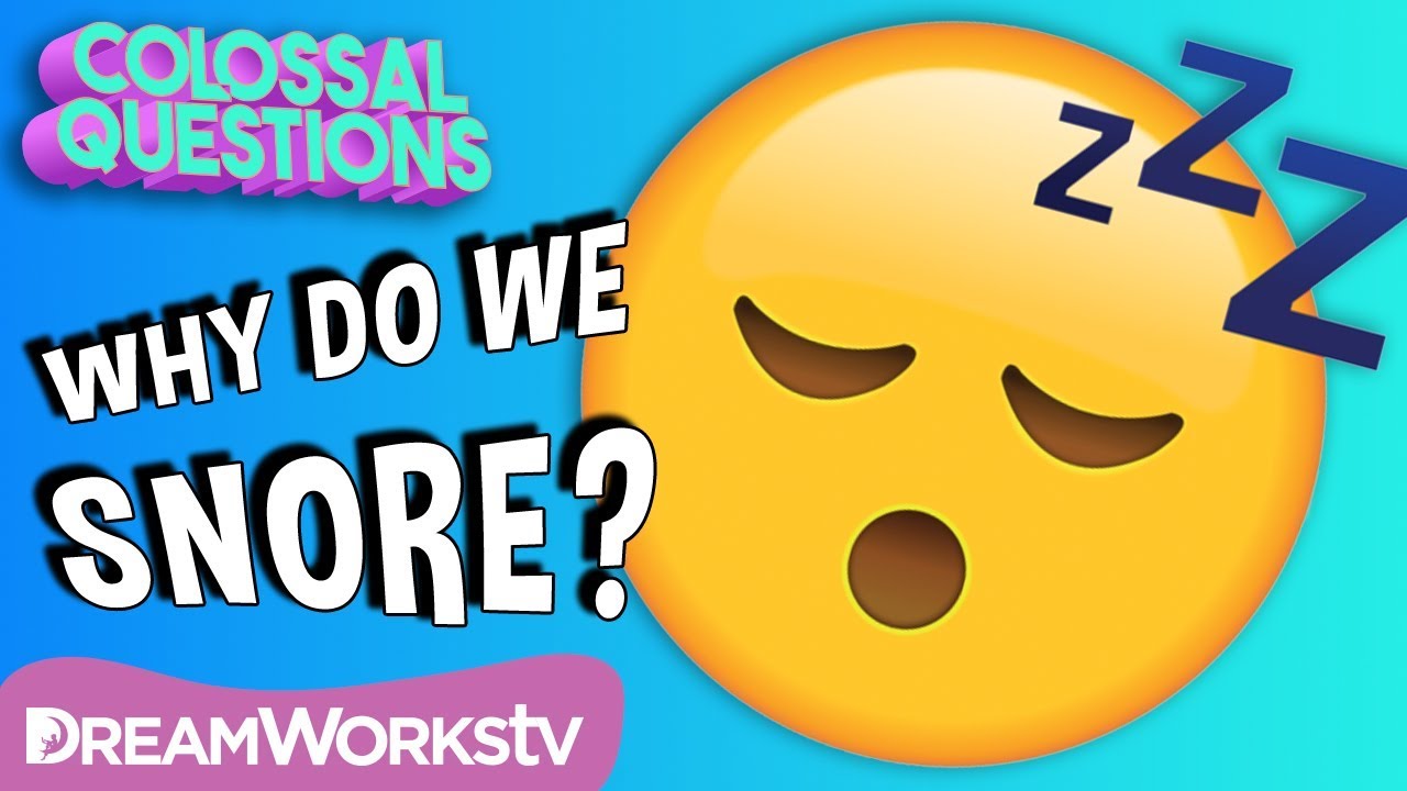 ?Why Do We Snore? | COLOSSAL QUESTIONS 