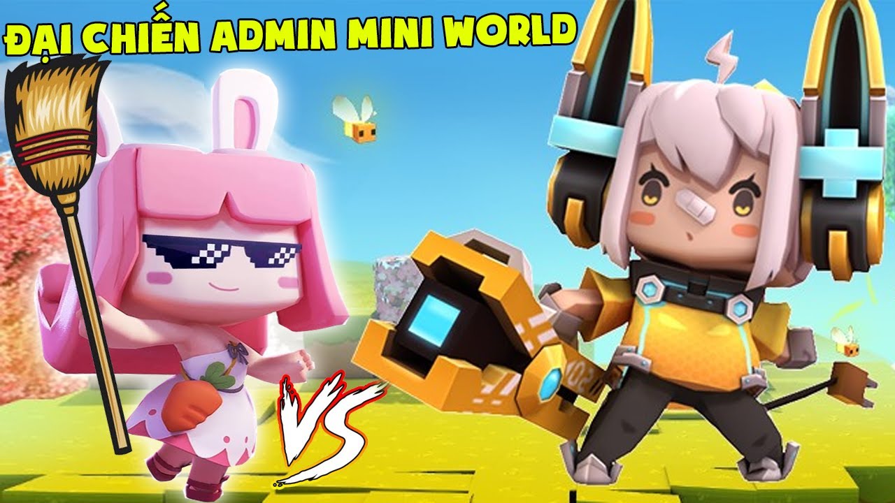 MINI GAME : ĐẠI CHIẾN ADMIN MINI WORLD ** NOOB VÀ VANH CHIẾN ĐẤU SỞ HỮU ĐỒ VIP VÀ CÁI KẾT 