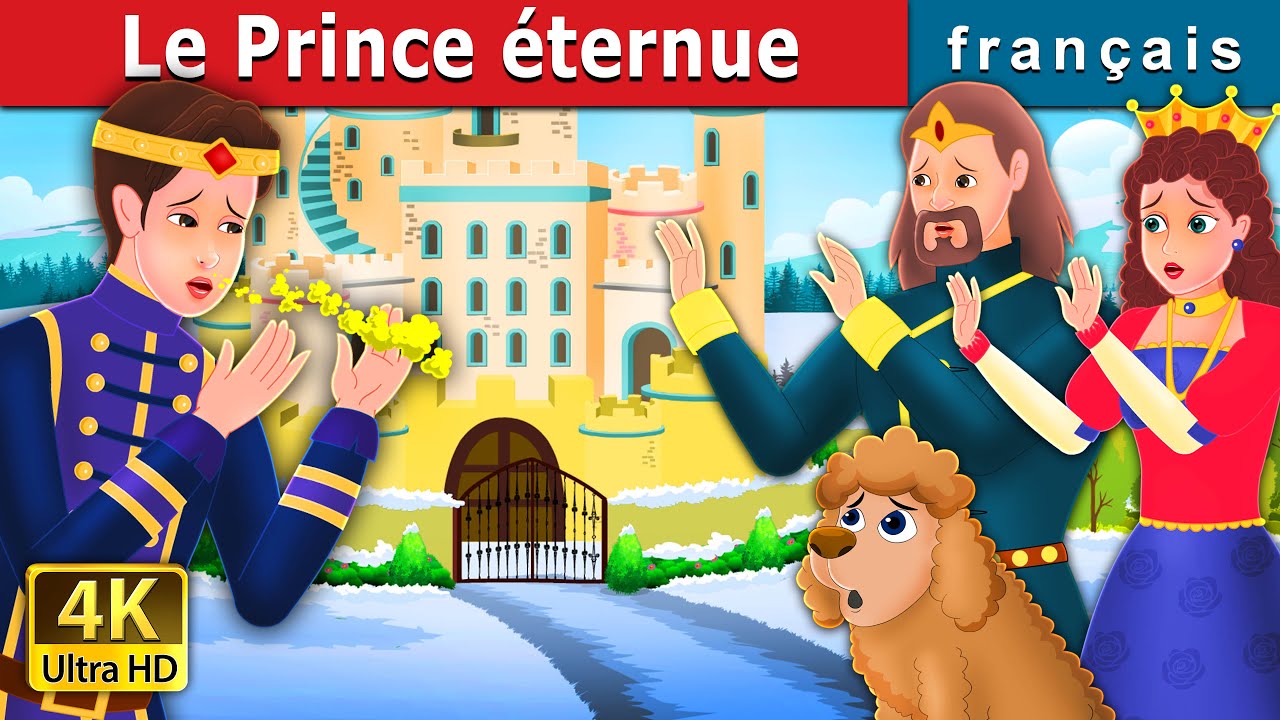 Le Prince éternue | Prince Sneeze Story | Contes De Fées Français 