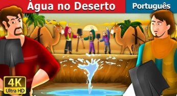 Água no Deserto | Contos de Fadas | Portuguese Fairy Tales