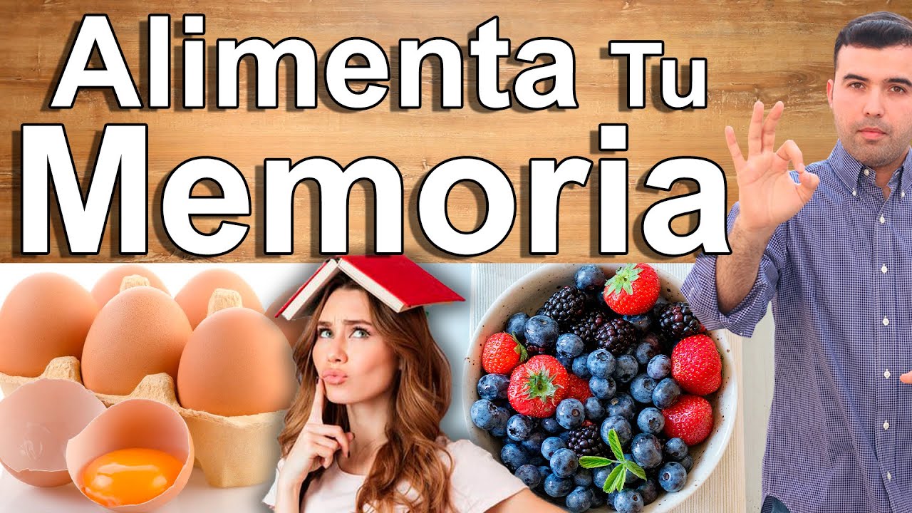 12 Alimentos Para La Memoria y Función Cerebral - Como Mejorar la Salud Cerebral y Memoria 