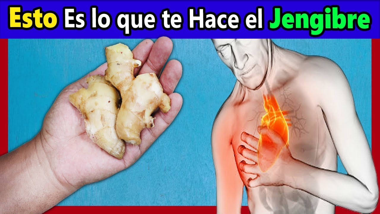 La Gente toma JENGIBRE sin Saber que le Hace ESTO a su Salud | Beneficios del Jengibre 