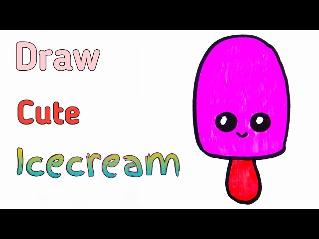 Cute Ice Cream Drawing Tutorial How To Draw An Icecream Step By Step Drawing For Kids