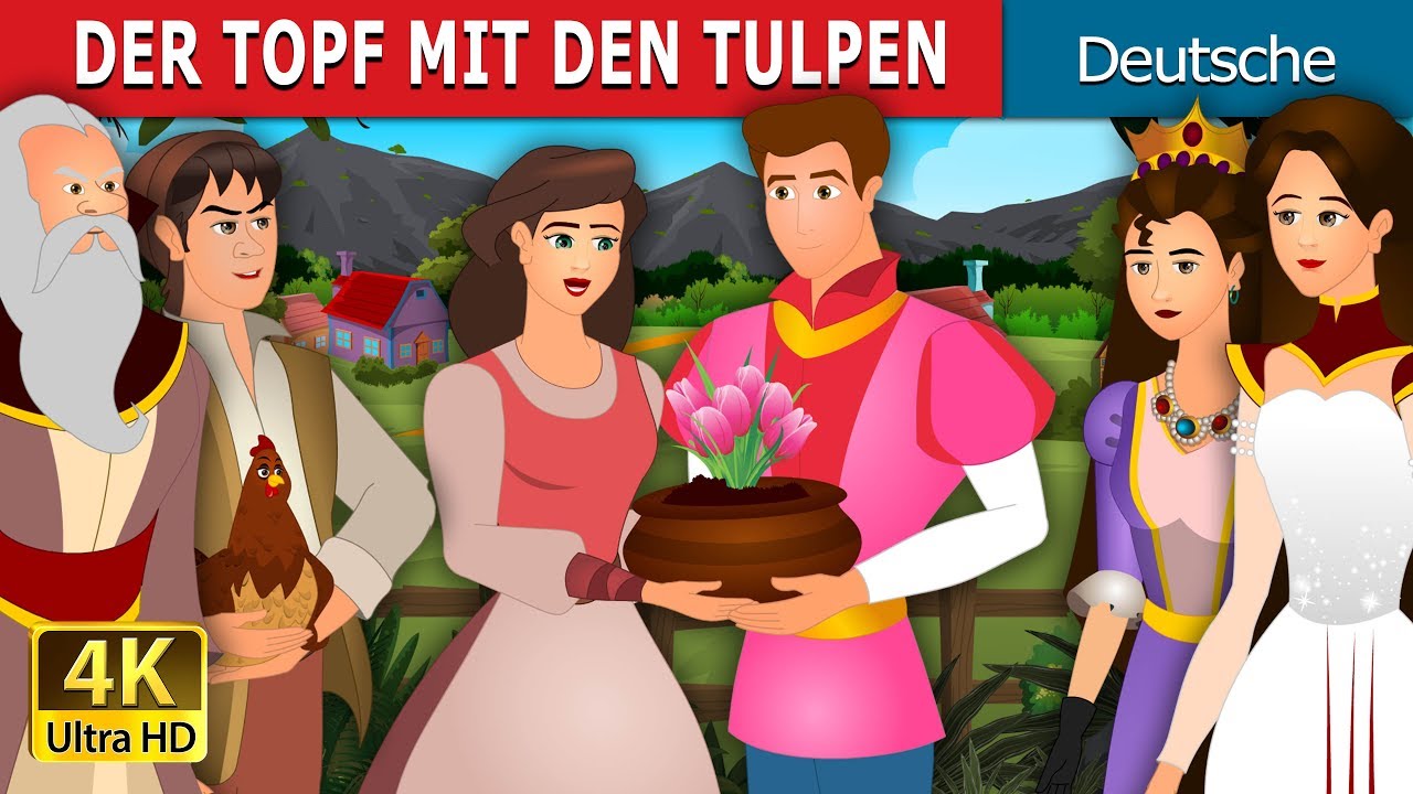 DER TOPF MIT DEN TULPEN | The Pot Of Pinks Story in German | Deutsche Märchen 