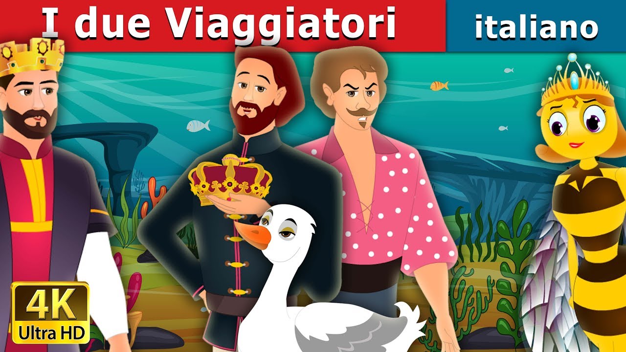 I due Viaggiatori | The Two Travellers Story in Italian | Storie Per Bambini | Fiabe Italiane 