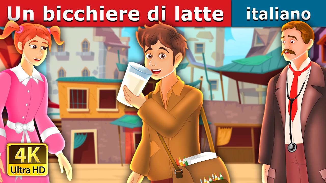 Un bicchiere di latte | The Glass of Milk Story | Fiabe Italiane 