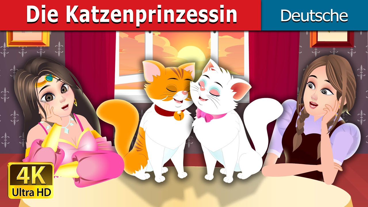 Die Katzenprinzessin | The Cat Princess | Deutsche Märchen 