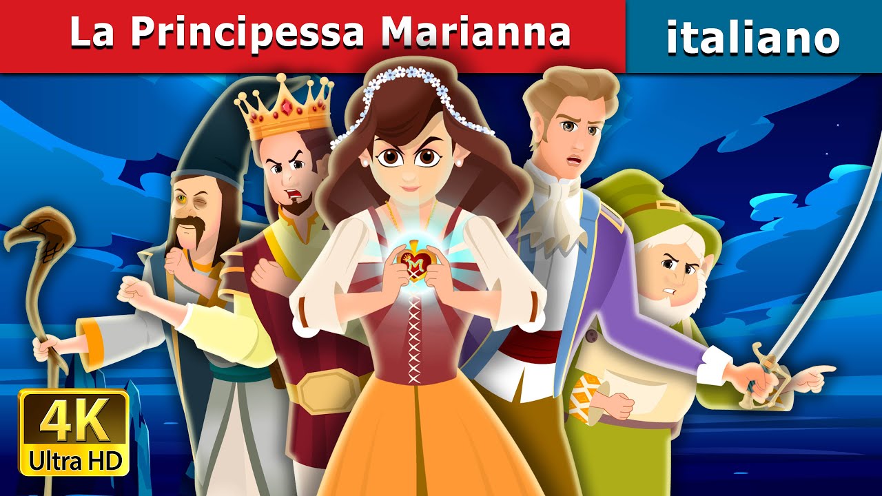 La Principessa Marianna | Princess Marianna Story | Fiabe Italiane 