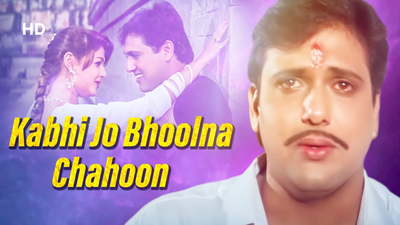 Kabhi Jo Bhoolna | Naseeb (1997) | Govinda, Mamta Kulkarni | Heart Break Song 