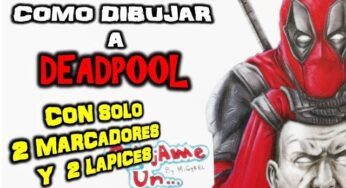 Como Dibujar a DEADPOOL (Solo 2 MARCADORES y 2 LAPICES). Challenge DEADPOOL with 2 markers & Pencils