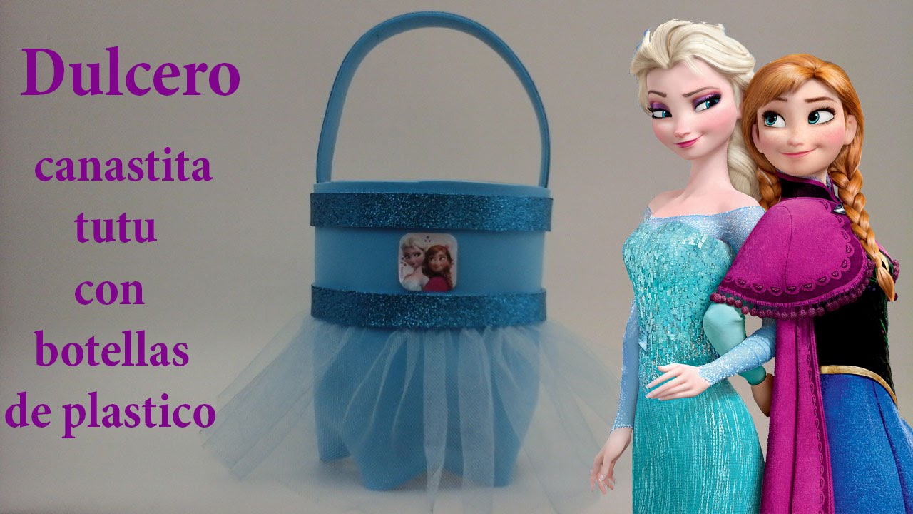 DULCERO DE FROZEN CON BOTELLAS DE PLASTICO PET. CANASTITA TUTU 