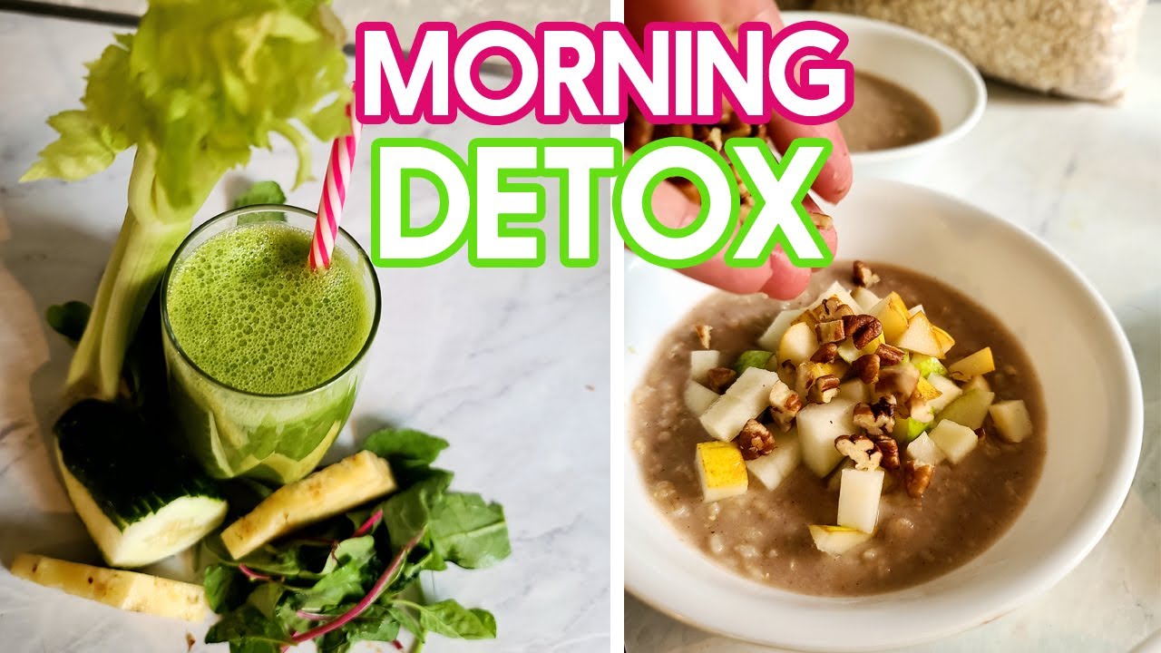 Morning DETOX Green Smoothie & Breakfast 