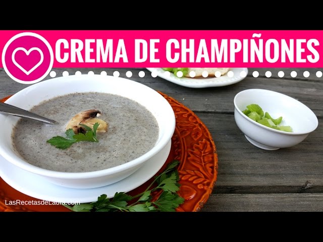 Crema de CHAMPIÑONES Receta Sopa Campbell's - Las Recetas de Laura ❤ Recetas de Comida Saludable 