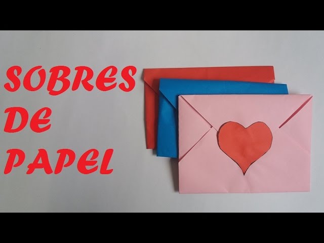 Sobres de papel para cartas de san valentin 