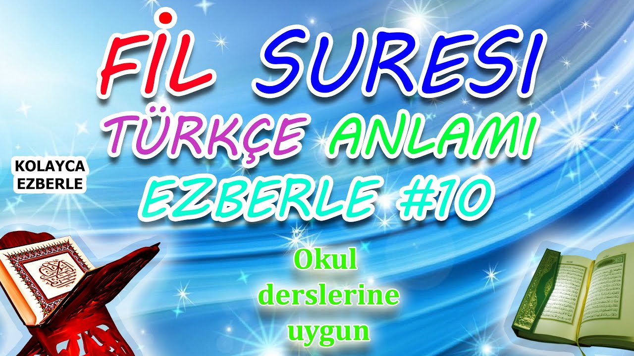 Fil Suresi Anlamı Ezberle Sesli Elem tera Keyfe Okunuşu Okul Derslerine Uygun - 10 