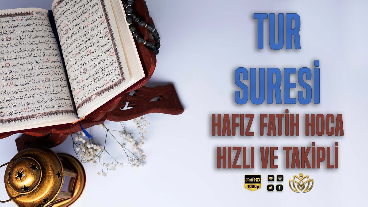 ?Tur Suresi Hızlı?Hafız Fatih Hoca?سورة الطور 