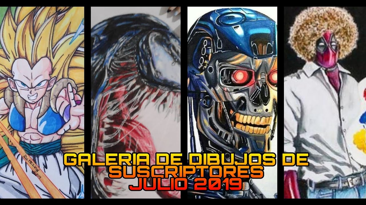 GALERIA DE DIBUJOS DE SUSCRIPTORES / JULIO 2019 / drawings suscribers gallery 