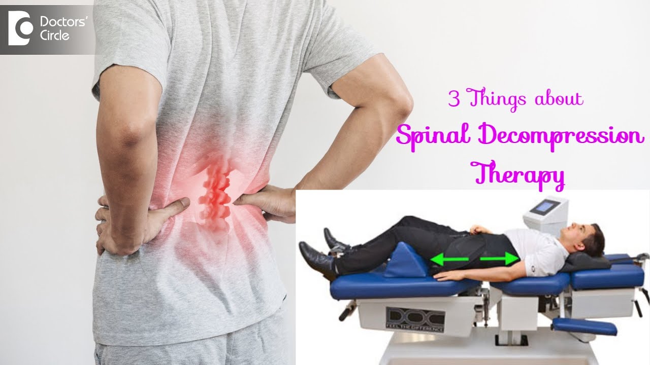 Spinal Decompression Therapy. Benefits & Simple Home Exercises- Dr. Kodlady Surendra Shetty 