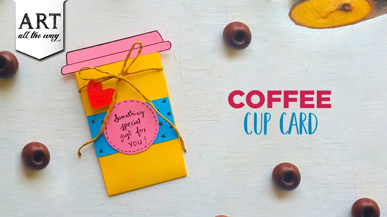 Coffee Cup Card | Gift Card | Greeting Card | Creative Ideas | Paper Craft | Card Making | DIY Card 