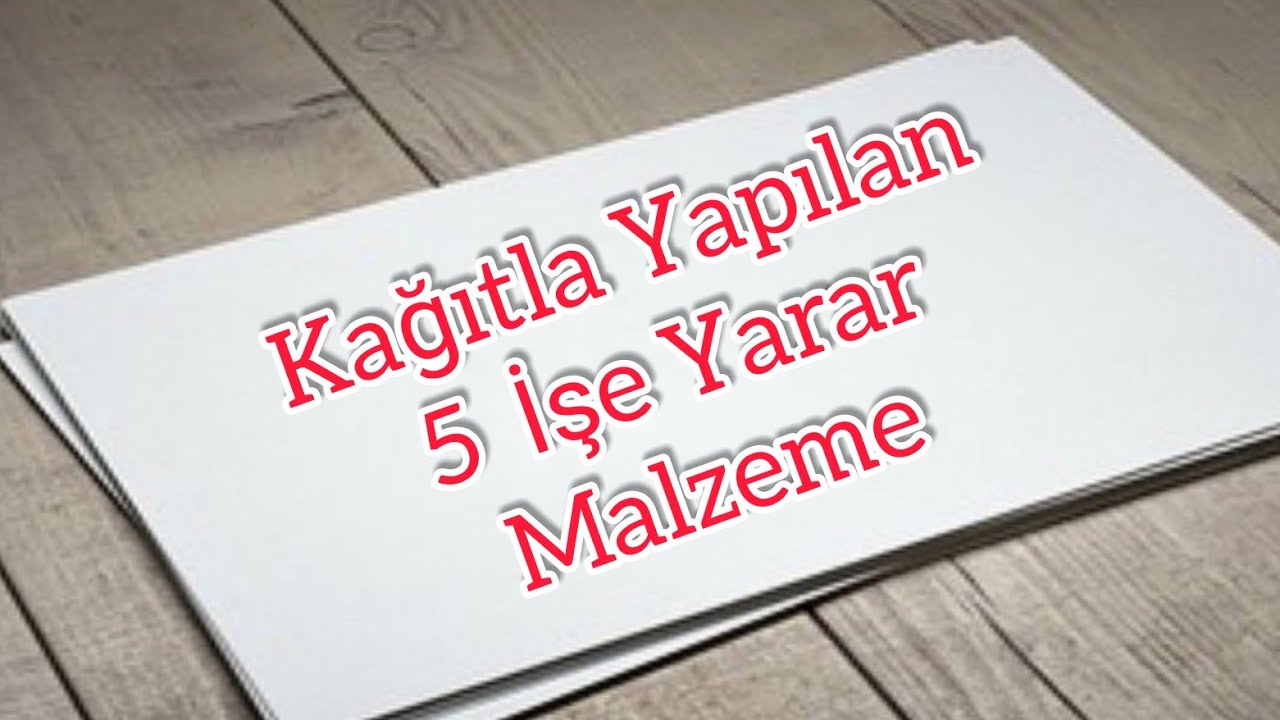 KAĞITTAN NELER YAPILIR ? ( İŞİNİZE YARAYABİLECEK 5 MUHTEŞEM ŞEY ) - KOLAY ORİGAMİ 