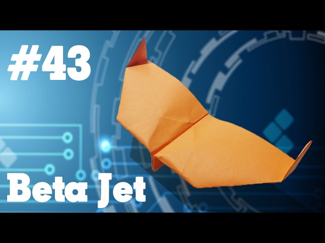 How to make a paper airplane that Flies - Simple Origami paper planes for Kids #43| Beta Jet 