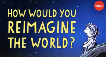 How would you finish the sentence, “Imagine if…”? – Sir Ken Robinson