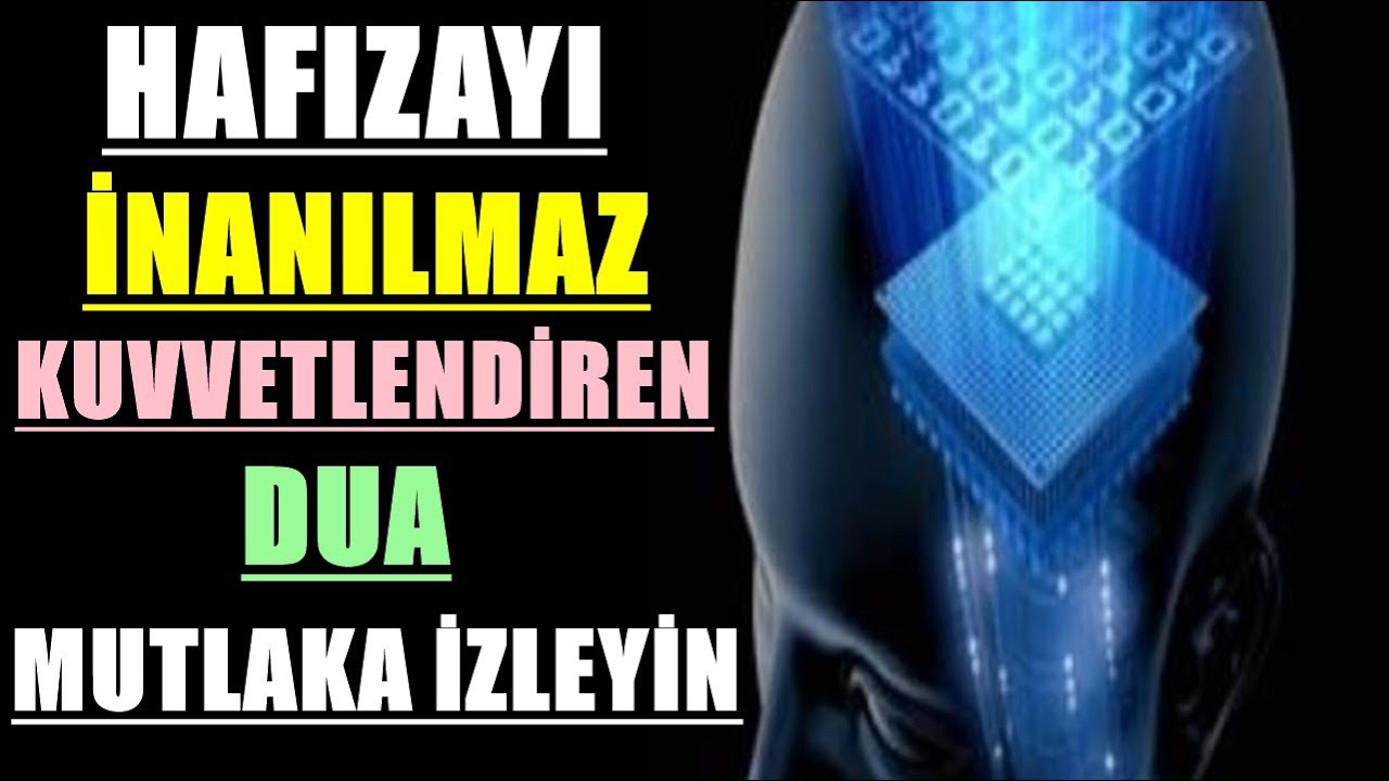 HAFIZAYI İNANILMAZ KUVVETLENDİREN DUA 