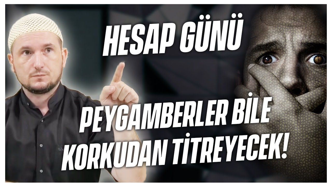 HESAP GÜNÜ PEYGAMBERLER BİLE KORKUDAN TİTREYECEK! / Kerem Önder 