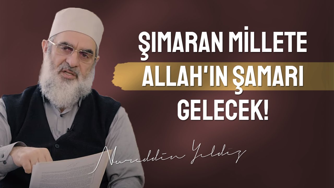 ŞIMARAN MİLLETE ALLAH'IN ŞAMARI GELECEK! | Nureddin Yıldız 