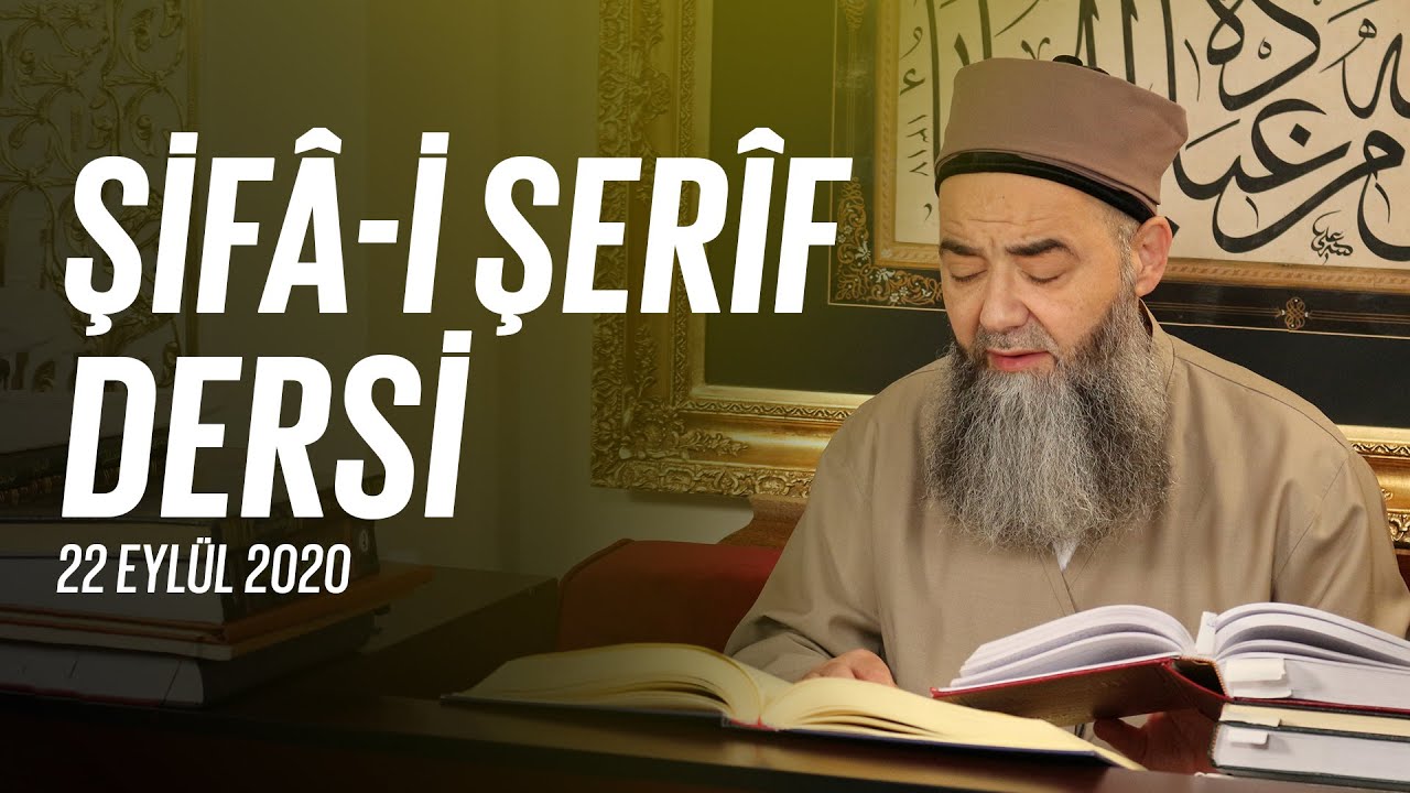 Cübbeli Ahmet Hoca Efendi ile Şifa-i Şerif Dersleri 90. Bölüm 22 Eylül 2020 