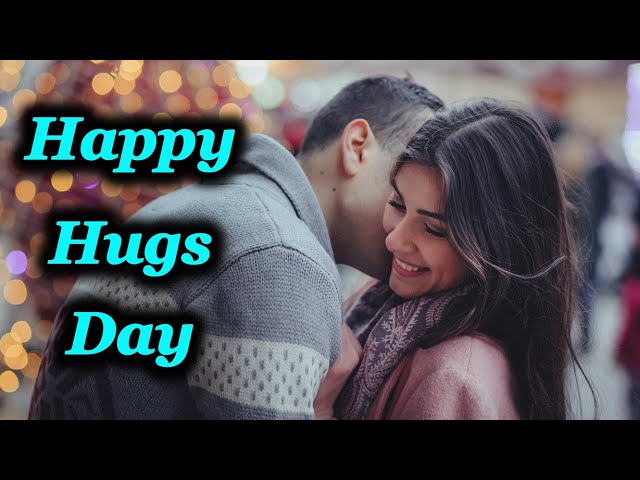 Happy Hug Day 2021 Whatsapp Status video download, images, status, wishes, photos, wallpaper 