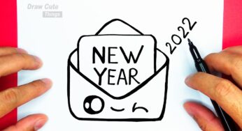 HOW TO DRAW FOR NEW YEAR 2022, WISH CARD, STEP BY STEP, DRAW CUTE THINGS