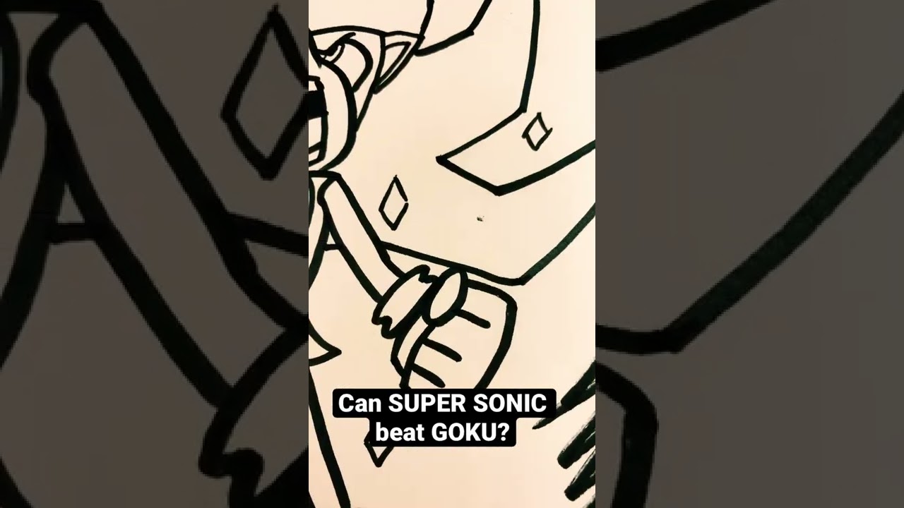 Can SUPER SONIC beat GOKU?